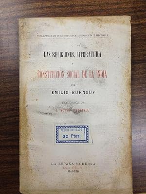 LAS RELIGIONES, LITERATURA Y CONSTITUCION SOCIAL DE LA INDIA. Traducción de J. Moreno Barutell