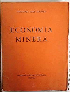 Bild des Verkufers fr ECONOMIA MINERA. Versin espaola de Anselmo Ortz zum Verkauf von Libreria Jimenez (Libreria A&M Jimenez)