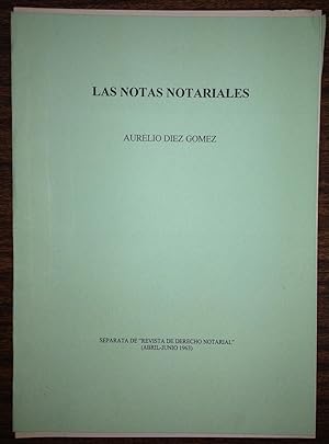 Imagen del vendedor de LAS NOTAS NOTARIALES (Pubicado en la Revista D Notarial) a la venta por Libreria Jimenez (Libreria A&M Jimenez)