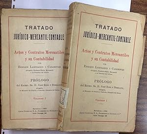 TRATADO JURIDICO-MERCANTIL-CONTABLE. Actos y Contratos Mercantiles y su contabilidad. Prólogo de ...
