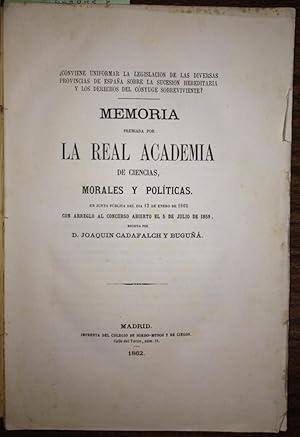 ¿CONVIENE UNIFORMAR LA LEGISLACION DE LAS DIVERSAS PROVINCIAS DE ESPAÑA SOBRE LA SUCESION HEREDIT...