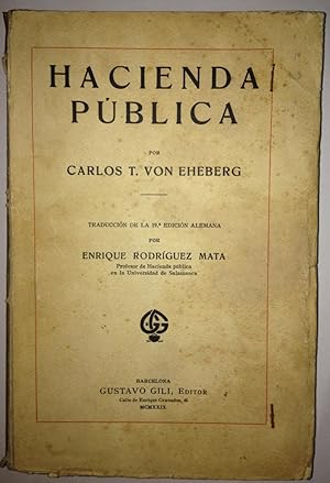 HACIENDA PUBLICA. Traducción de la 19ª edición alemana por Enrique Rodríguez Mata