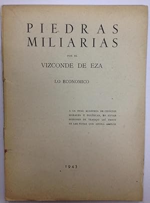 PIEDRAS MILIARIAS: LO ECONOMICO