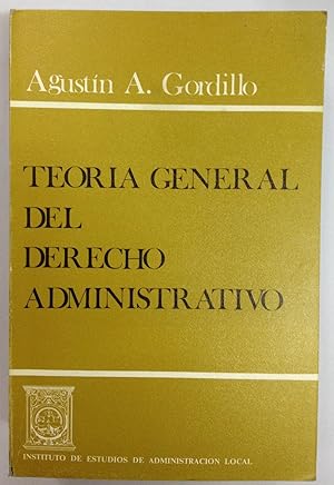 TEORIA GENERAL DEL DERECHO ADMINISTRATIVO