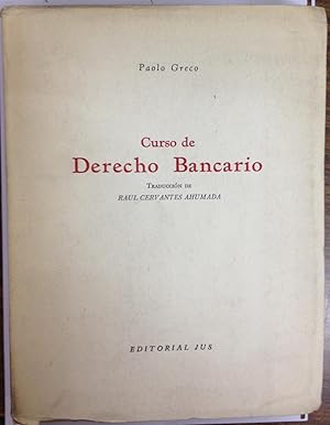 Imagen del vendedor de CURSO DE DERECHO BANCARIO. Traduccin de Ral Cervantes Ahumada a la venta por Libreria Jimenez (Libreria A&M Jimenez)