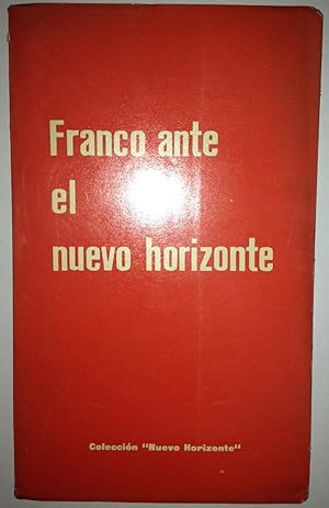 Imagen del vendedor de FRANCO ANTE EL NUEVO HORIZONTE a la venta por Libreria Jimenez (Libreria A&M Jimenez)