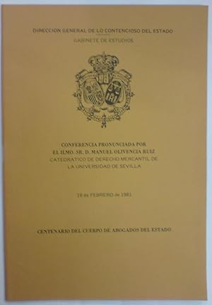 CAMBIO SOCIAL Y REFORMA DEL DERECHO MERCANTIL. Conferencia pronunciada en el Centenario del Cuerp...
