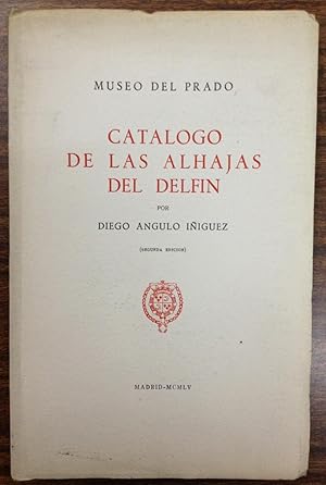 CATALOGO DE LAS ALHAJAS DEL DELFIN. (Museo del Prado)