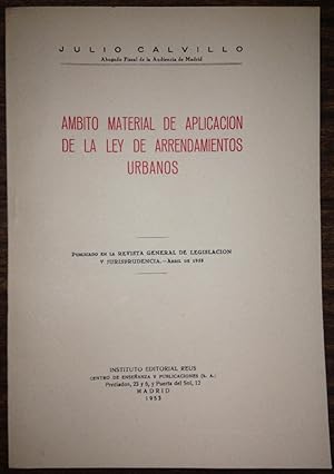AMBITO MATERIAL DE APLICACION DE LA LEY DE ARRENDAMIENTOS URBANOS. (Publicado en la Revista Gª de...