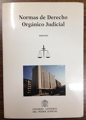 NORMAS DE DERECHO ORGANICO JUDICIAL