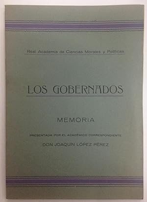 LOS GOBERNADOS. Memoria en la Real Academia de Ciencias Morales y Políticas