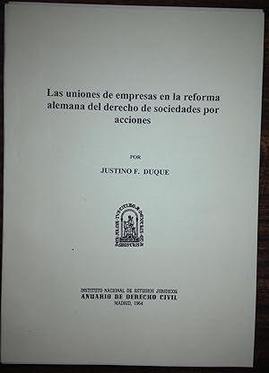 LAS UNIONES DE EMPRESAS EN LA REFORMA ALEMANA DEL DERECHO DE SOCIEDADES POR ACCIONES (Publicado e...