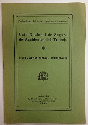 Imagen del vendedor de CAJA NACIONAL DE SEGUROS DE ACCIDENTES DEL TRABAJO. Fines- Organizacin- Operaciones a la venta por Libreria Jimenez (Libreria A&M Jimenez)