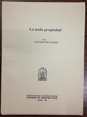 Imagen del vendedor de LA NUDA PROPIEDAD. (Publicado en el Anuario de D Civil) a la venta por Libreria Jimenez (Libreria A&M Jimenez)