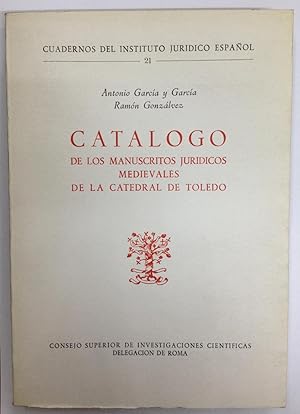Imagen del vendedor de CATALOGO DE LOS MANUSCRITOS JURIDICOS MEDIEVALES DE LA CATEDRAL DE TOLEDO a la venta por Libreria Jimenez (Libreria A&M Jimenez)