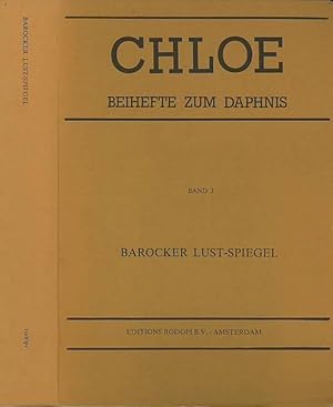 Bild des Verkufers fr Barocker Lust-Spiegel. Studien zur Literatur des Barock. Festschrift fr Blake Lee Spahr. zum Verkauf von Antiquariat Carl Wegner