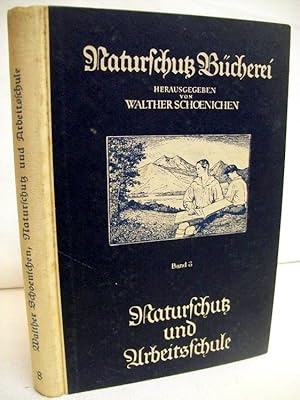 Imagen del vendedor de Naturschutz und Arbeitsschule. Naturschutz Bcherei. Badn 3. a la venta por Antiquariat Bler