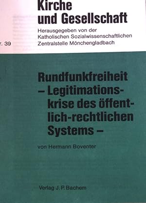 Bild des Verkufers fr Rundfunkfreiheit - Legitimationskrise des ffentlich-rechtlichen Systems; Kirche und Gesellschaft , Nr. 39; zum Verkauf von books4less (Versandantiquariat Petra Gros GmbH & Co. KG)