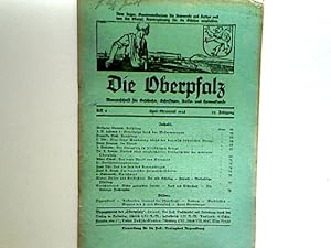 Seller image for Hans Steinberger - Ein bayerischer Heimatschriftsteller. - 4. Heft 1928 - Die Oberpfalz : Heimatzeitschrift fr den ehemaligen Bayerischen Nordgau: die Oberpfalz, die freie Reichsstadt Nrnberg, das Frstbistum Eichsttt, Egerland und die angrenzenden Gebiete. for sale by books4less (Versandantiquariat Petra Gros GmbH & Co. KG)