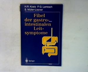 Seller image for Fibel der gastrointestinalen Leitsymptome for sale by books4less (Versandantiquariat Petra Gros GmbH & Co. KG)