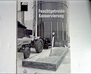 Bild des Verkufers fr Feuchtgetreide- Konservierung zum Verkauf von books4less (Versandantiquariat Petra Gros GmbH & Co. KG)