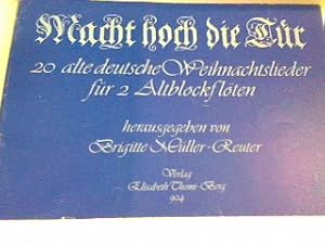 Seller image for Macht hoch die Tr: 20 alte deutsche Weihnachtslieder fr 2 Altblockflten for sale by books4less (Versandantiquariat Petra Gros GmbH & Co. KG)