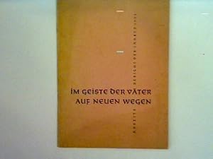 Imagen del vendedor de Im Geiste der Vter auf neuen Wegen Aus der Arbeit der von Bodelschwinghschen Anstalten im Jahre 1955 a la venta por books4less (Versandantiquariat Petra Gros GmbH & Co. KG)