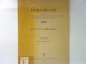 Seller image for Das Ost-Embargo. - in : Heft XXI : Dokumente. for sale by books4less (Versandantiquariat Petra Gros GmbH & Co. KG)