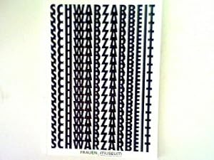 Seller image for Schwarzarbeit: Tina Wedel- Akkord, Marlen Seubert- Knstlerkarrieren mnnlich/weiblich (grossformatiger Bildband) for sale by books4less (Versandantiquariat Petra Gros GmbH & Co. KG)