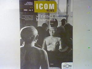 Seller image for Who are Friends?. - in : Vol. 55 No. 4 : ICON news : Bulletin of the International Council of Museums. for sale by books4less (Versandantiquariat Petra Gros GmbH & Co. KG)