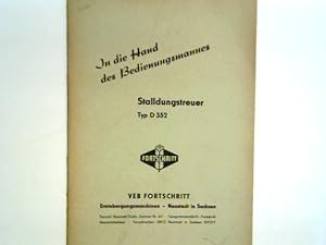 Bild des Verkufers fr Bedienungsanleitung zum Stalldungstreuer Typ D 352 zum Verkauf von books4less (Versandantiquariat Petra Gros GmbH & Co. KG)