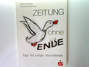 Bild des Verkufers fr Zeitung ohne Ende - Tips fr junge Journalisten zum Verkauf von books4less (Versandantiquariat Petra Gros GmbH & Co. KG)