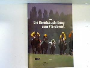 Bild des Verkufers fr Die Berufsausbildung zum Pferdewirt zum Verkauf von books4less (Versandantiquariat Petra Gros GmbH & Co. KG)