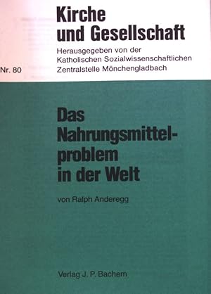 Image du vendeur pour Das Nahrungsmittelproblem der Welt; Kirche und Gesellschaft , Nr. 80 mis en vente par books4less (Versandantiquariat Petra Gros GmbH & Co. KG)