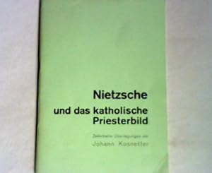 Bild des Verkufers fr Nietzsche und das katholische Priesterbild: Zeitkritische berlegungen zum Verkauf von books4less (Versandantiquariat Petra Gros GmbH & Co. KG)