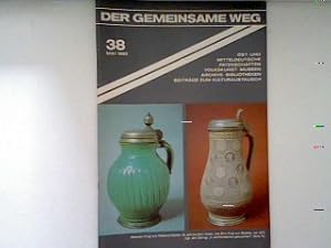 Bild des Verkufers fr In Jahrhunderten gewachsen. Schlesische Kostbarkeiten im Haus Schlesien. in: 38. Heft - Der gemeinsame Weg. Ost- und Mitteldeutsche Patenschaften, Volkskunst, Museen, Archive, Bibliotheken, Beitrge zum Kulturaustausch. zum Verkauf von books4less (Versandantiquariat Petra Gros GmbH & Co. KG)