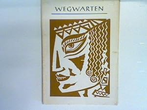 Bild des Verkufers fr Wegwarten. Eine literarische Zeitschrift fr Einzelne: Heft 19 /1966 zum Verkauf von books4less (Versandantiquariat Petra Gros GmbH & Co. KG)