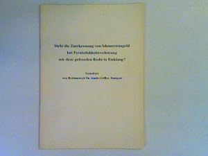 Imagen del vendedor de Steht die Zuerkennung von Schmerzensgeld bei Persnlichkeitsverletzung mit dem geltenden Recht in Einklang? a la venta por books4less (Versandantiquariat Petra Gros GmbH & Co. KG)