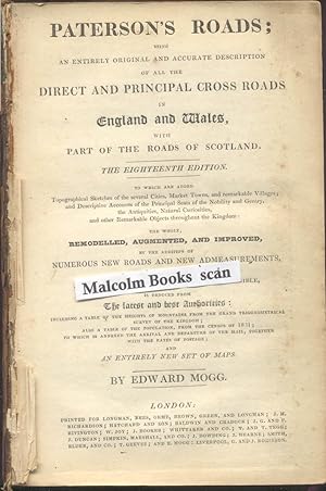 Paterson's Roads; Being an Entirely Original And Accurate Description of All The Direct And Princ...