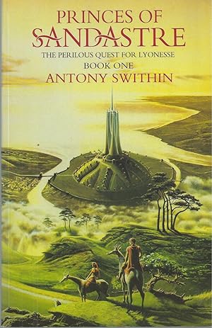 Seller image for Princes of Sandastre The Perilous Quest for Lyonesse for sale by BYTOWN BOOKERY