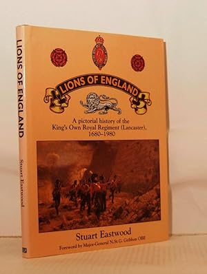 Imagen del vendedor de Lions of England, A pictorial history of the King's Own Royal Regiment (Lancaster) 1680-1980. a la venta por Kerr & Sons Booksellers ABA