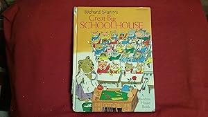 Imagen del vendedor de RICHARD SCARRY'S GREAT BIG SCHOOLHOUSE a la venta por Betty Mittendorf /Tiffany Power BKSLINEN