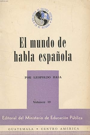 Imagen del vendedor de EL MUNDO DE HABLA ESPANOLA - HISPANOAMERICA Y NO AMAERICA LATINA / VOLUMEN 19. a la venta por Le-Livre
