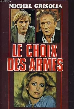 Image du vendeur pour LE CHOIX DES ARMES. mis en vente par Le-Livre