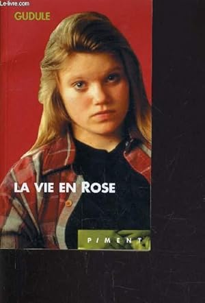 Image du vendeur pour LA VIE EN ROSE. mis en vente par Le-Livre