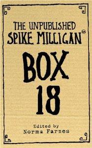 Seller image for Box 18: The Unpublished Spike Milligan for sale by Alpha 2 Omega Books BA