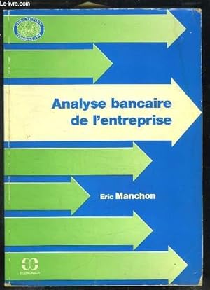 Imagen del vendedor de ANALYSE BANCAIRE DE L ENTREPRISE. a la venta por Le-Livre