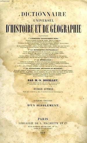 Bild des Verkufers fr DICTIONNAIRE UNIVERSEL D'HISTOIRE ET DE GEOGRAPHIE zum Verkauf von Le-Livre