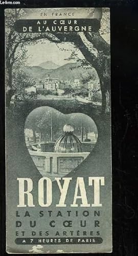 Bild des Verkufers fr Dpliant "Royat. La station du coeur et des artres. Au coeur de l'Auvergne" zum Verkauf von Le-Livre