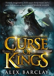 Bild des Verkufers fr Curse of Kings (The Trials of Oland Born Book 1) zum Verkauf von primatexxt Buchversand